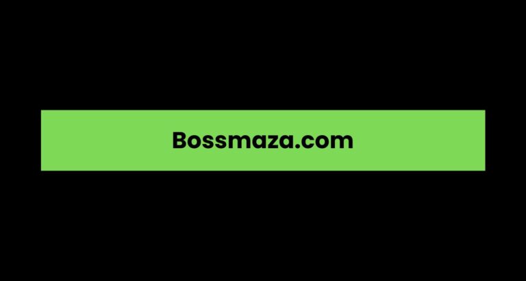 Bossmaza.com: A Comprehensive Overview