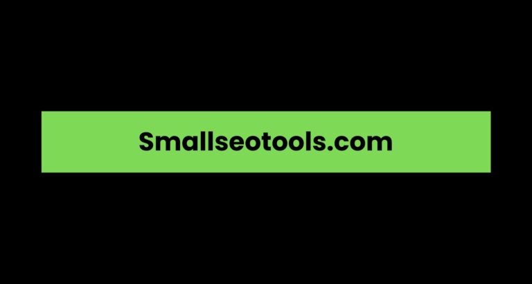 Smallseotools.com: A Comprehensive Overview