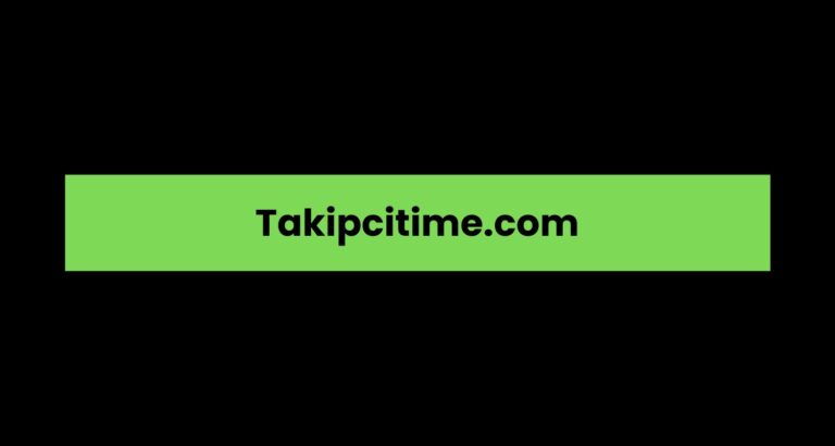 Takipcitime.com: A Comprehensive Overview